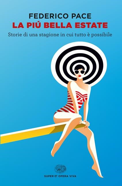 LA PIU' BELLA ESTATE - FEDERICO PACE